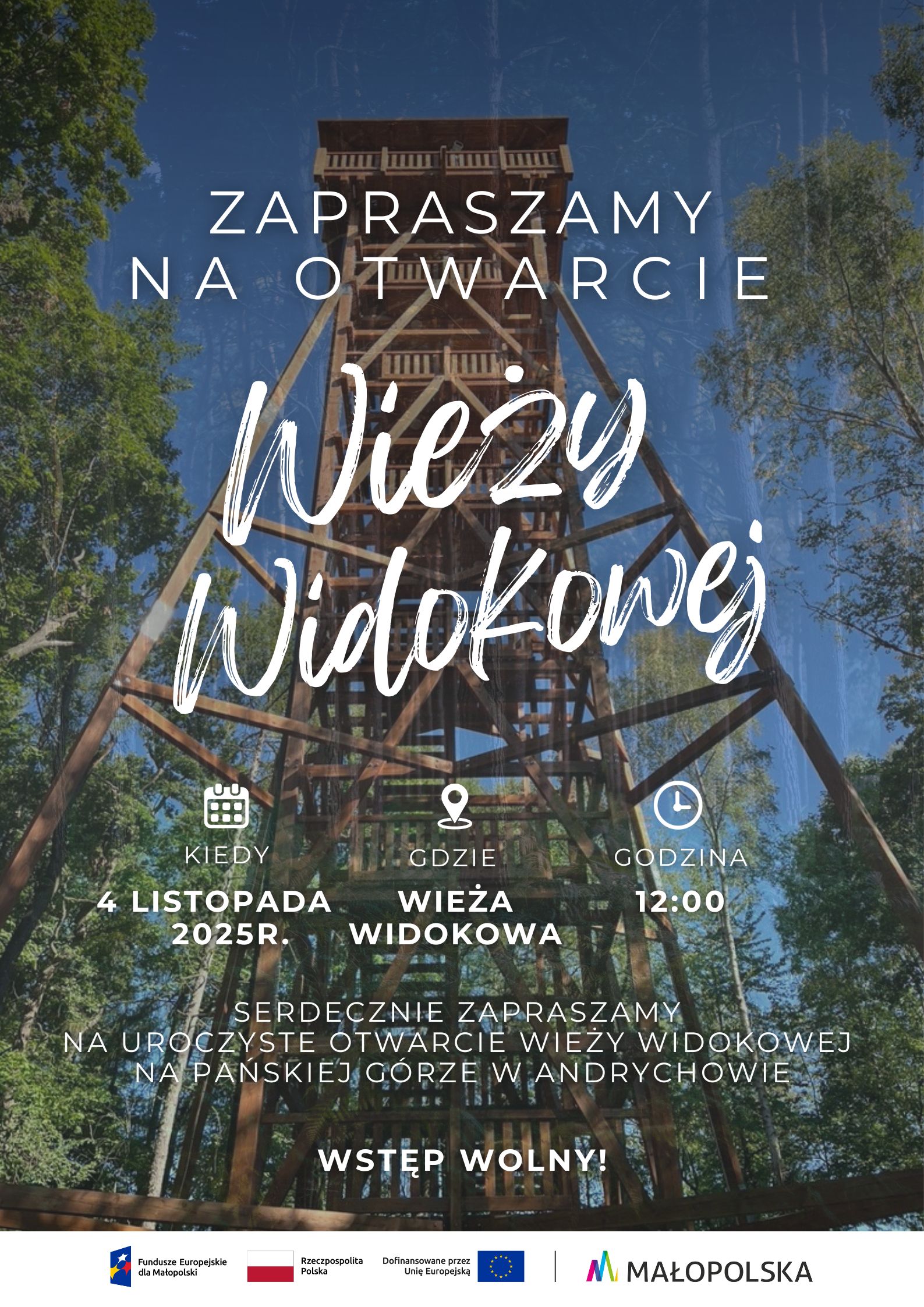 Zaproszenie na otwarcie Wieży Widokowej w Andrychowie